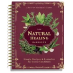 Guida alla Guarigione Naturale, Libro sui Rimedi Erboristici, Ricette per la Salute del Cuore, Supporto per il Livello di Zucchero nel Sangue, Potenziamento della Concentrazione, Manuale con Rilegatura a Spirale